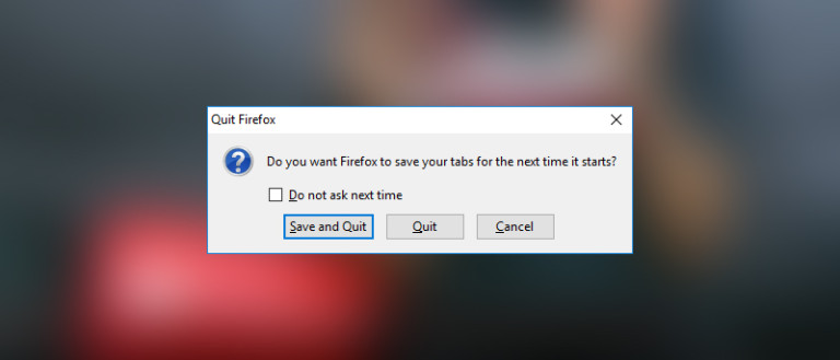 Bring Back Save and Quit Feature When Closing Firefox with Multiple Tabs