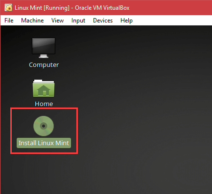 Install Linux Mint in VirtualBox - Select Install Linux Mint